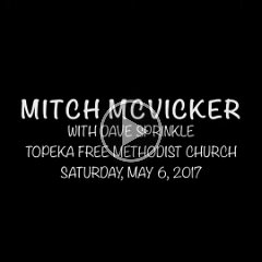 My friend Mitch McVicker performed in his hometown at the Topeka Free Methodist Church on Saturday, May 6th, 2017. This clip includes two songs to which I've been listening for over 20 years. I wish had samples of all the live arrangements as they changed over the years. I love the current versions of each, both co-written by Mitch and Rich Mullins.